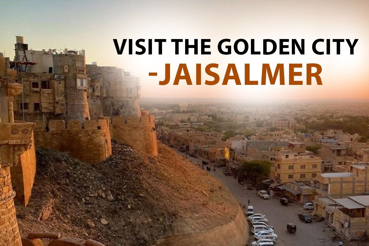 Places to Visit in Jaisalmer, Rajasthan: Golden Villages