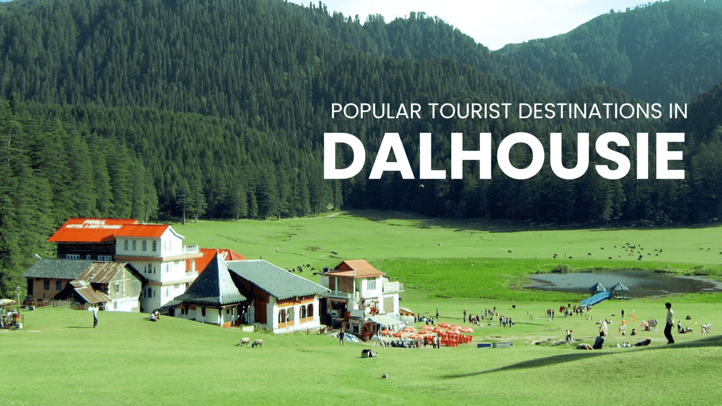 Top 15 Places to Visit in Dalhousie